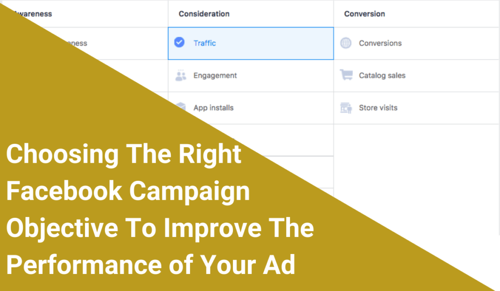 Choosing the right Facebook Campaign Objective